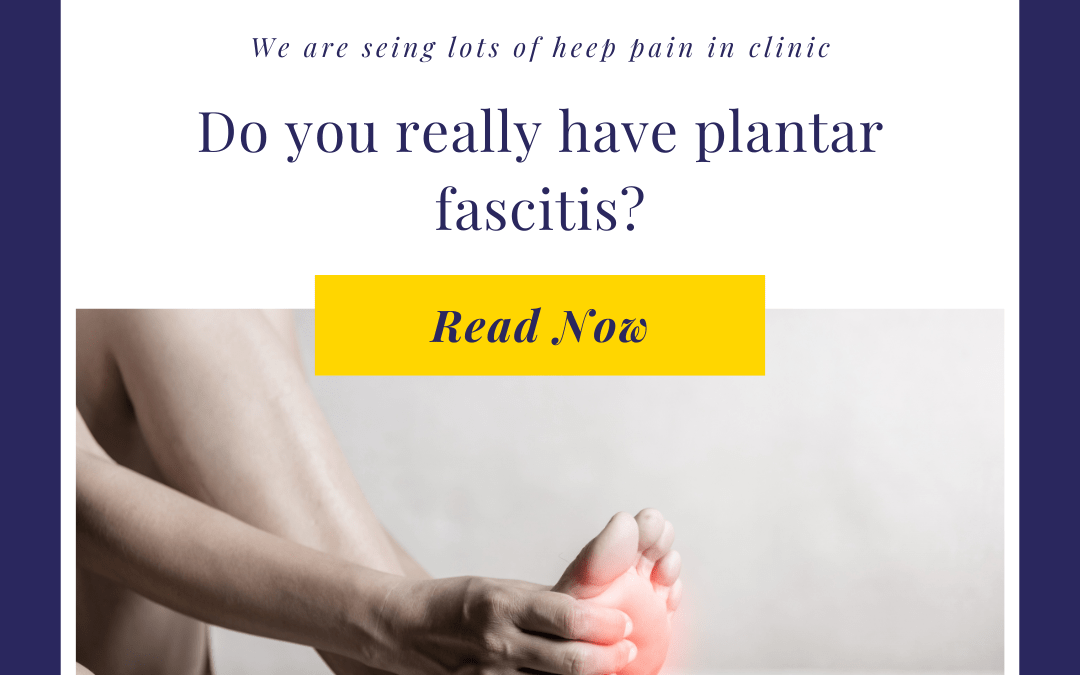 Do you really have plantar fasciitis?